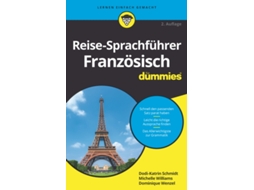 Livro Reise–Sprachführer Französisch für Dummies Für Dummies de Dodi-Katrin Schmidt, Michelle M Williams et al. (Alemão)