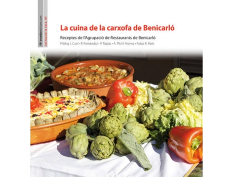 Livro La Cuina De La Carxofa De Benicarlo de Agrupacio Restaurants Benicarlo (Catalão)