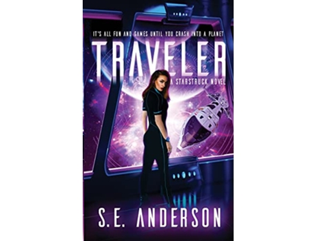 Livro Traveler Starstruck Saga de S E Anderson (Inglês)