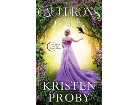 Livro Cauldrons Call de Kristen Proby (Inglês)