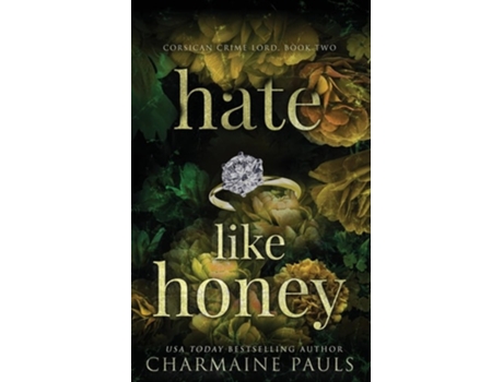 Livro Hate Like Honey de Charmaine Pauls (Inglês)