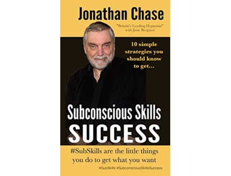 Livro Subconscious Skills Success 10 Simple Strategies You Should Know de Jonathan Chase (Inglês)