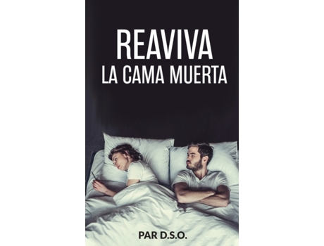 Livro Reaviva La Cama Muerta DSO (Inglês)