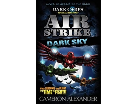 Livro Air Strike Dark Sky Dark Corps de Cameron Alexander (Inglês)