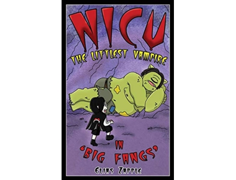 Livro Big Fangs Nicu The Littlest Vampire AmericanEnglish Edition de Elias Zapple (Inglês)