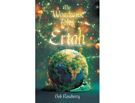 Livro The Wondrous Tales of Ertah de Bob Roseberry (Inglês)