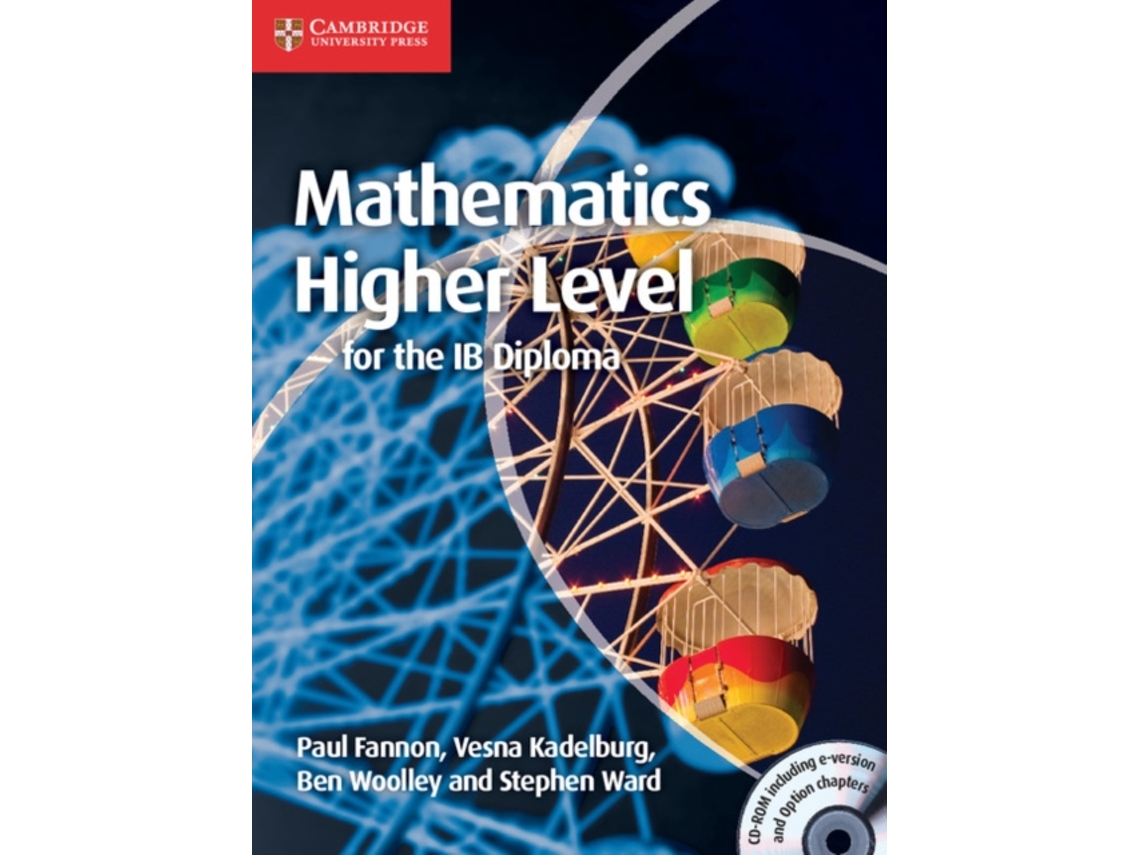 Livro Mathematics for the IB Diploma Higher Level with CD-ROM de Paul Fannon, Vesna Kadelburg et al. (Inglês)