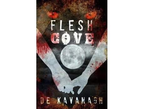 Livro Flesh Cove de de Kavanagh (Inglês)