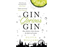 Livro Gin Glorious Gin de Olivia Williams (Inglês)