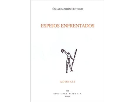 Livro Espejos Enfrentados de Oscar Martín Centeno (Espanhol)