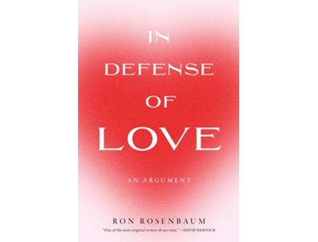 Livro In Defense of Love de Ron Rosenbaum (Inglês)