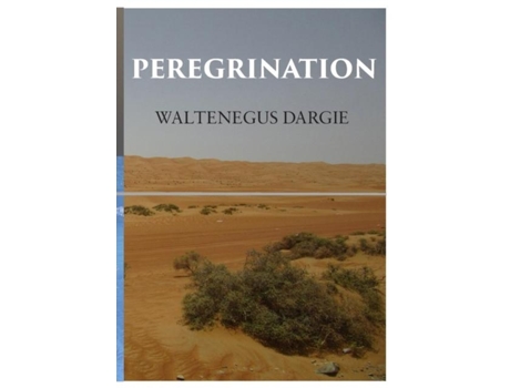 Livro Peregrination De Dargie, Waltenegus Et Al. (inglês)