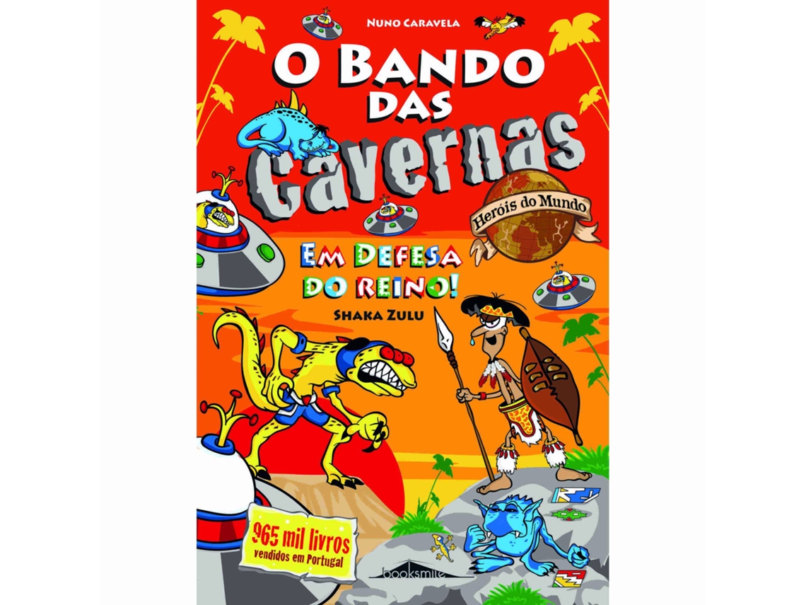 Livro O Bando das Cavernas - Heróis do Mundo Nº 11 - Em Defesa do Reino! de Nuno Caravela (Português)