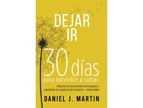 Livro Dejar Ir 30 días para aprender a soltar de Daniel J Martin (Espanhol)