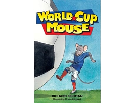 Livro World Cup Mouse de Richard Seidman (Inglês)