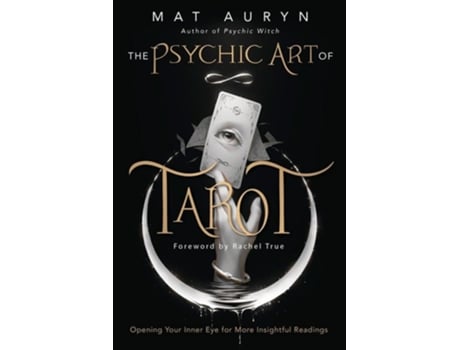 Livro The Psychic Art of Tarot de Mat Auryn (Inglês)