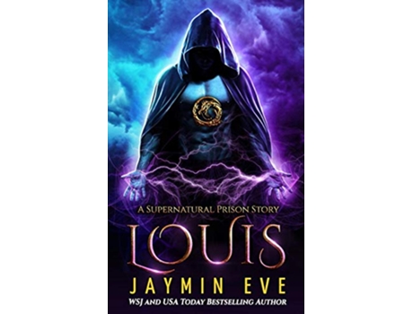 Livro Louis Supernatural Prison book 6 de Jaymin Eve (Inglês)