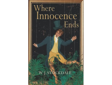 Livro Where Innocence Ends The mustread coming of age adventure The Victor Winter Saga de W J Stockdale (Inglês)