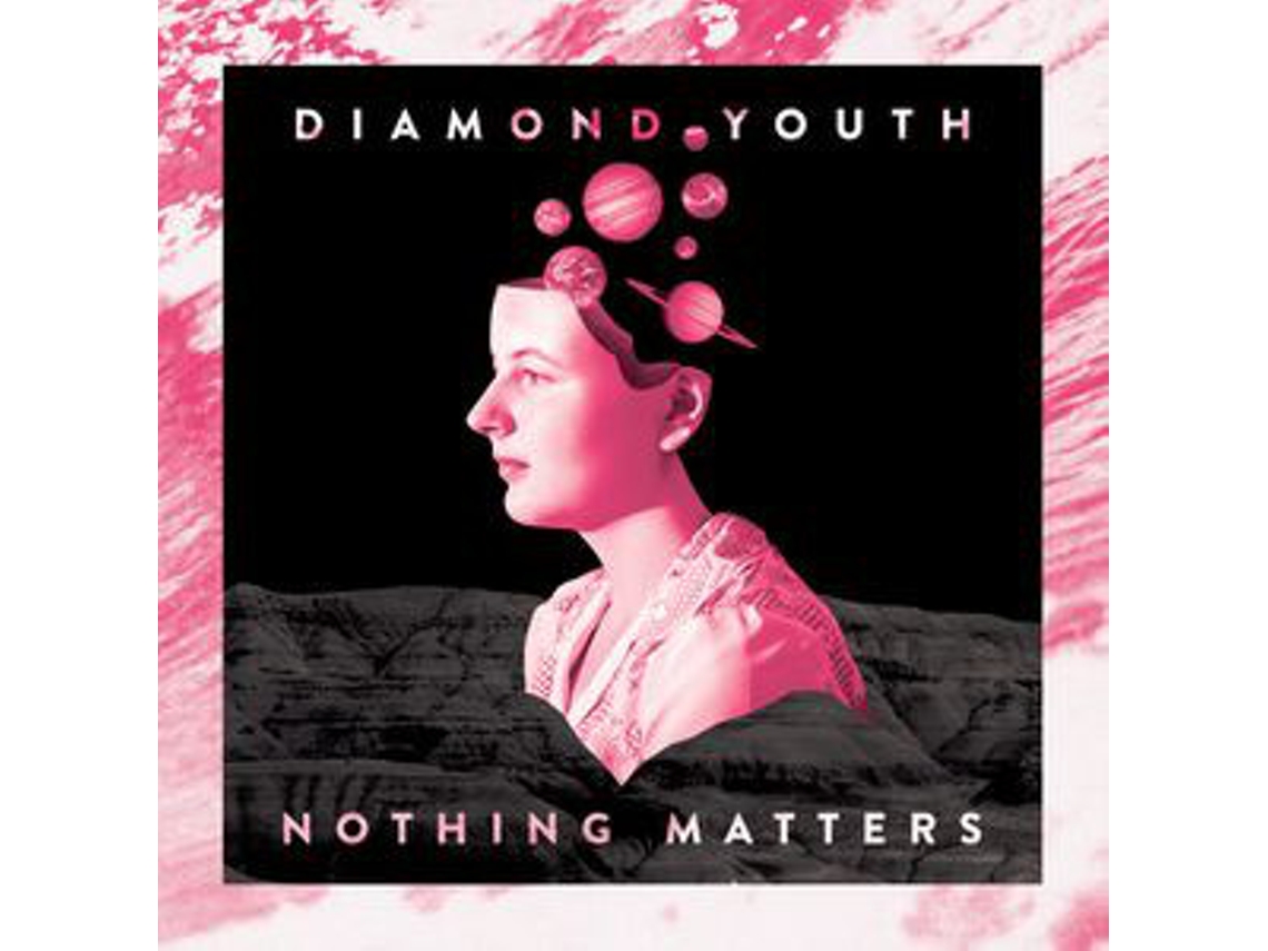 Vinil Diamond Youth - Nothing Matters