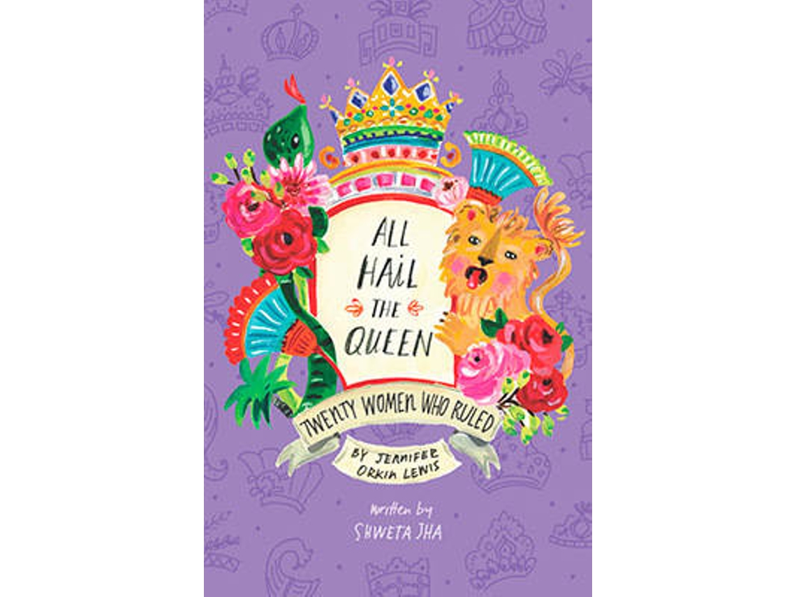 Livro All Hail the Queen Twenty Women Who Ruled de Jennifer Orkin Lewis (Inglês - Capa Dura)