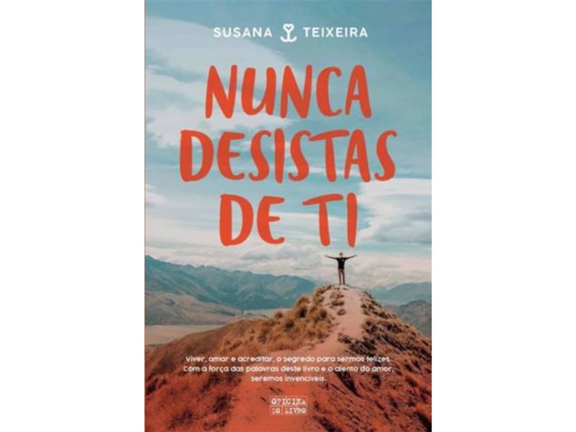 Livro Nunca Desistas de Ti de Susana Teixeira (Português)