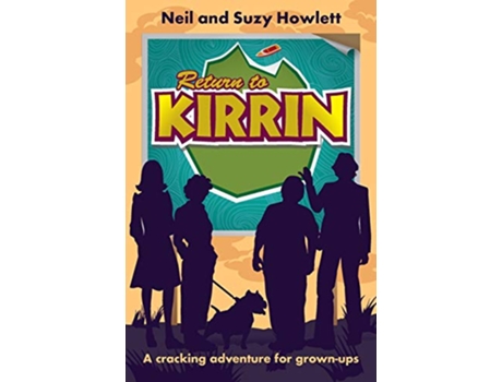 Livro Return to Kirrin A cracking vintage adventure for grownups de Neil Howlett Suzy Howlett (Inglês)