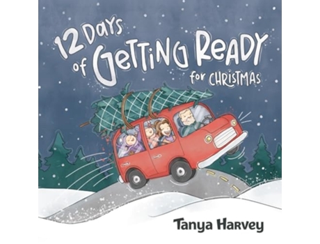 Livro 12 Days of Getting Ready for Christmas de Tanya Harvey (Inglês)