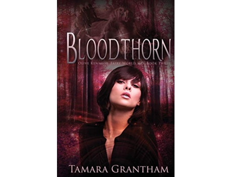 Livro Bloodthorn de Tamara Grantham (Inglês)