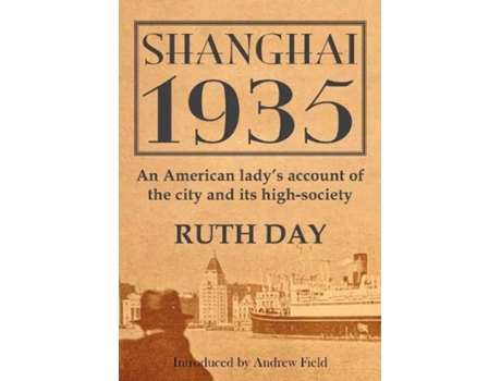 Livro shanghai 1935 de ruth day (inglês)