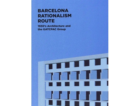 Livro Barcelona Rationalism Route de Tate Cabré Massot (Catalão)