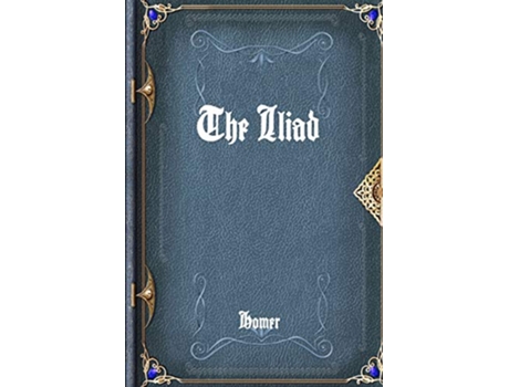 Livro The Iliad de Homer (Inglês)