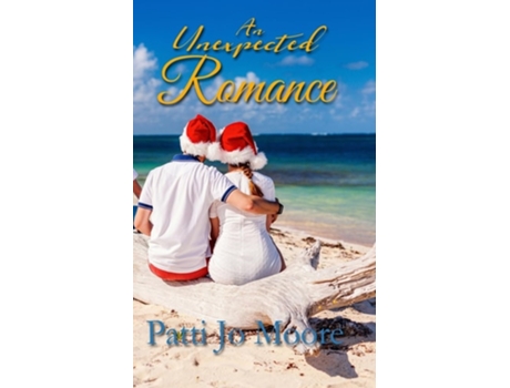 Livro An Unexpected Romance de Patti Jo Moore (Inglês)