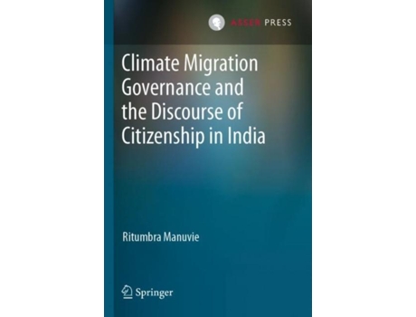 Livro Climate Migration Governance and the Discourse of Citizenship in India de Ritumbra Manuvie (Inglês)