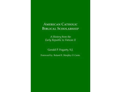 Livro american catholic biblical scholarship de edited by p gerald fogarty (inglês)