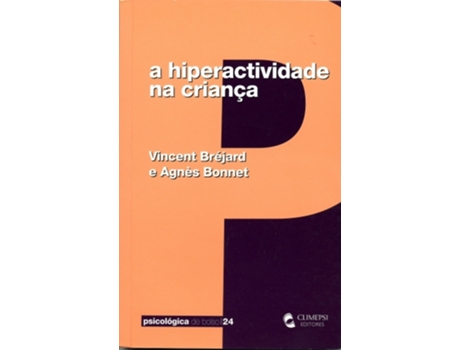 Livro Hiperactividade Na Criança, A de Vicent Bréjard (Portugués)