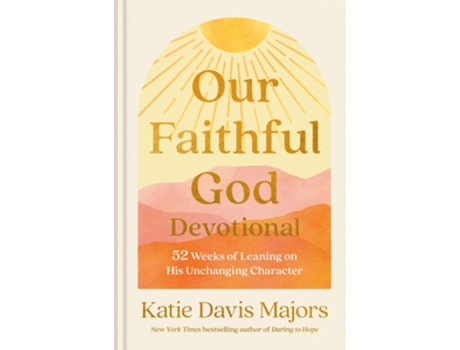 Livro Our Faithful God Devotional de Katie Davis Majors (Inglês)