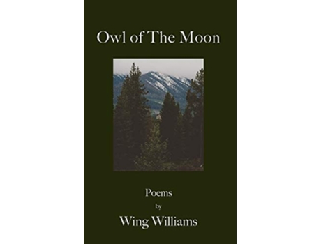 Livro Owl Of The Moon De Wing Williams (inglês)