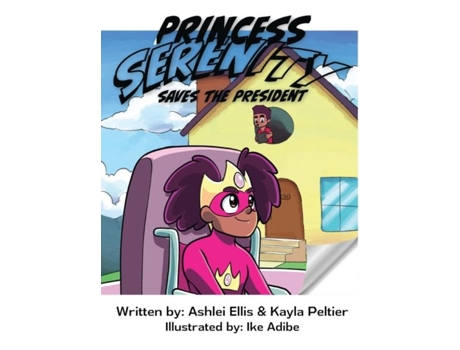 Livro Princess Serenity Saves The President de Ashlei Ellis (Inglês)