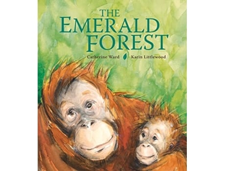 Livro The Emerald Forest de Catherine Ward e Karin Littlewood (Inglês - Capa Dura)