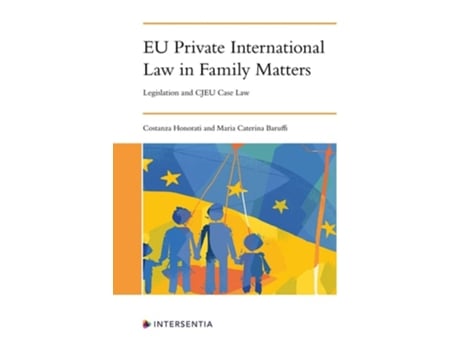 Livro EU Private International Law in Family Matters de Costanza Honorati e Maria Caterina Baruffi (Inglês)