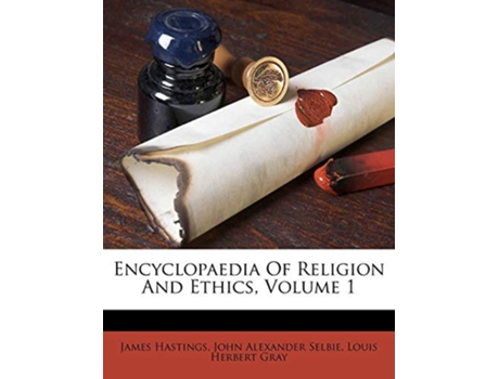 Livro Encyclopaedia of Religion and Ethics, Volume 1 de James Hastings (Inglês)