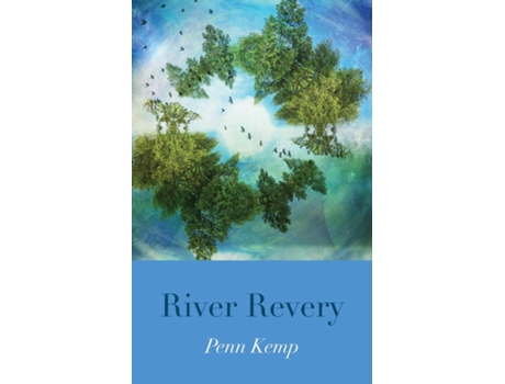 Livro River Revery De Penn Kemp (inglês)