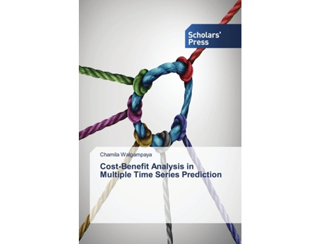 Livro CostBenefit Analysis in Multiple Time Series Prediction de Chamila Walgampaya (Inglês)