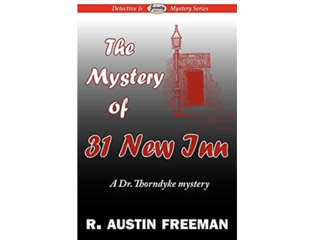 Livro The Mystery Of 31 New Inn De R Austin Freeman (inglês)