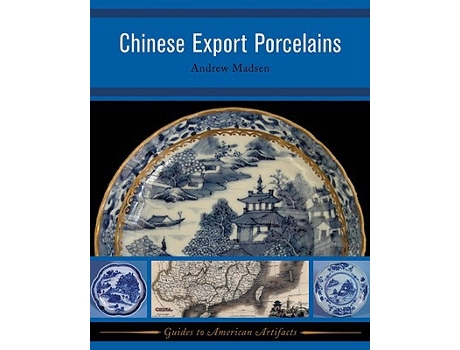 Livro Chinese Export Porcelains de Andrew D Madsen e Carolyn White (Inglês - Capa Dura)