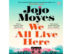 Livro We All Live Here de Jojo Moyes (Inglês)