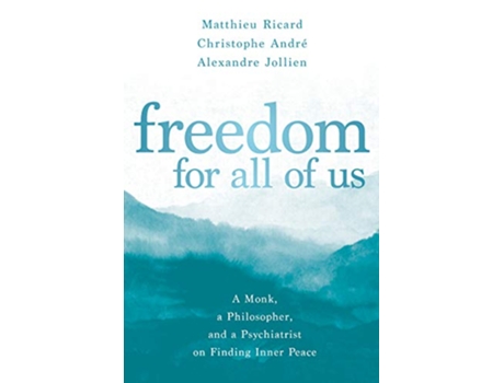 Livro Freedom for All of Us de Matthieu Ricard, Christophe André et al. (Inglês)