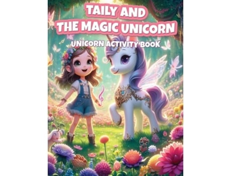 Livro Taily and The Magic Unicorn Unicorn Designs For Kids de Echo Press (Inglês)