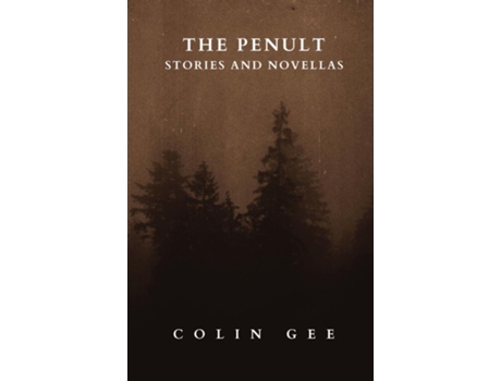 Livro The Penult Stories and novellas de Colin Gee (Inglês)