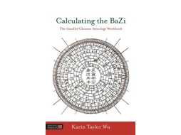 Livro Calculating the BaZi de Karin Taylor Wu (Inglês)